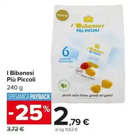 Carrefour Market I Bibanesi Più Piccoli offerta