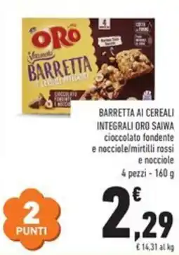 Conad BARRETTA AI CEREALI INTEGRALI ORO SAIWA cioccolato fondente e nocciole/mirtilli rossi e nocciole 4 pezzi offerta