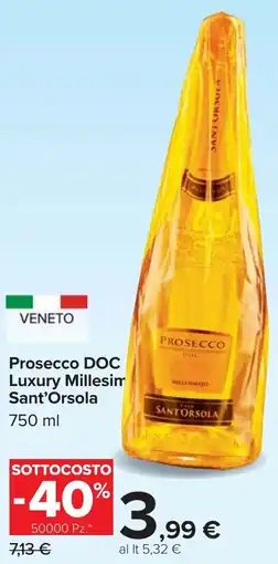 Carrefour Prosecco DOC Luxury Millesim Sant'Orsola offerta