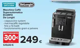 Carrefour Macchina Caffè Superautomatica ECAM13 De Longhi offerta