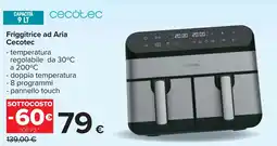 Carrefour Friggitrice ad Aria Cecotec offerta