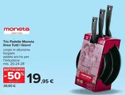 Carrefour Tris Padelle Moneta linea Tutti i Giorni offerta