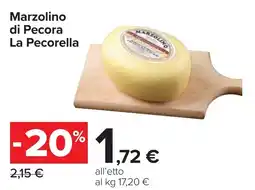 Carrefour Marzolino di Pecora La Pecorella offerta