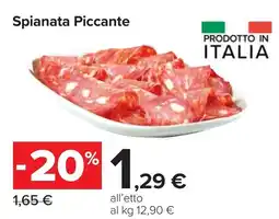 Carrefour Spianata Piccante offerta