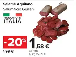 Carrefour Salame Aquilano Salumificio Giuliani offerta