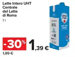 Carrefour Latte Intero UHT Centrale del Latte di Roma offerta