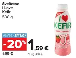 Carrefour Sveltesse I Love Kefir offerta