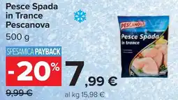 Carrefour Pesce Spada in trance Pescanova offerta