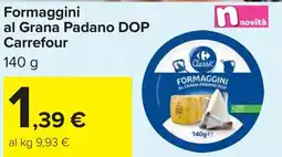 Carrefour Formaggini al Grana Padano DOP Carrefour offerta