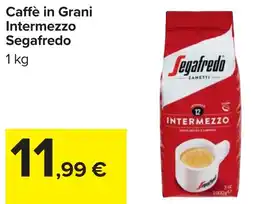 Carrefour Caffè in Grani Intermezzo Segafredo offerta