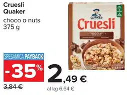 Carrefour Cruesli Quaker offerta