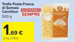 Carrefour Trofie Pasta Fresca di Semola Carrefour offerta
