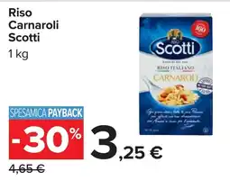 Carrefour Riso Carnaroli Scotti offerta