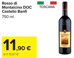 Carrefour Rosso di Montalcino DOC Castello Banfi offerta