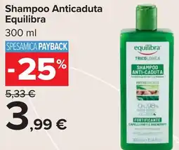 Carrefour Shampoo Anticaduta Equilibra offerta