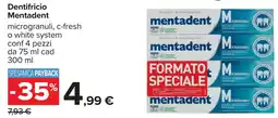 Carrefour Dentifricio Mentadent offerta