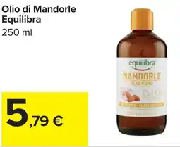 Carrefour Olio di Mandorle Equilibra offerta