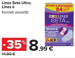 Carrefour Lines Seta Ultra, Lines è formati assortiti offerta