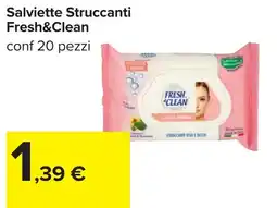 Carrefour Salviette Struccanti Fresh&Clean offerta