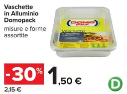 Carrefour Vaschette in Alluminio Domopack offerta
