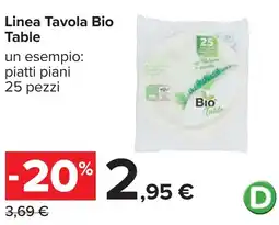 Carrefour Linea Tavola Bio Table offerta