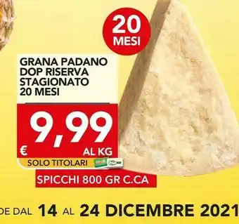 TuoDi Grana padano dop riserva stagionato 20 mesi offerta
