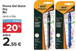 Carrefour Penna Gel Quick Bic offerta