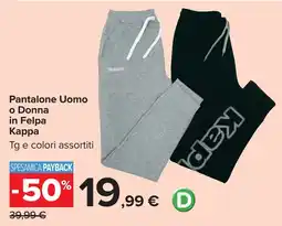 Carrefour Pantalone Uomo o Donna in Felpa Kappa offerta
