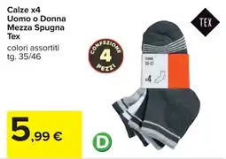 Carrefour Calze x4 Uomo o Donna Mezza Spugna Tex offerta