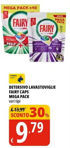 Tigros Detersivo lavastoviglie fairy caps mega pack offerta