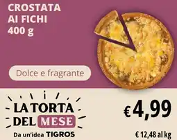 Tigros Crostata ai fichi offerta