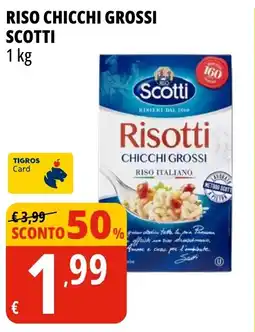 Tigros Riso chicchi grossi SCOTTI offerta