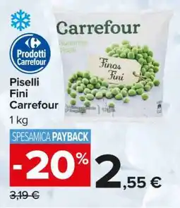 Carrefour Piselli Fini Carrefour offerta