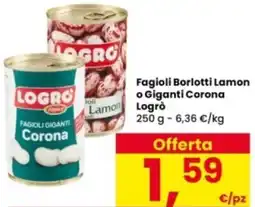 Interspar Fagioli Borlotti Lamon o Giganti Corona Logrò offerta