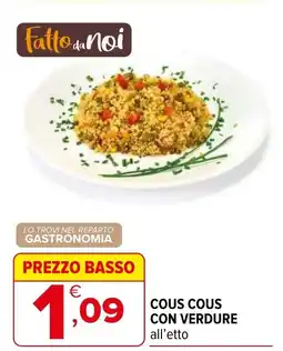 Iperal Cous cous con verdure Fatto da noi offerta