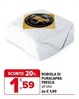 Iperal Robiola di puracapra fresca offerta