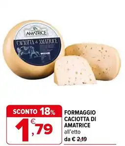 Iperal Formaggio caciotta di AMATRICE offerta