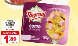 Iperal Cotto in cubetti NEGRONI offerta