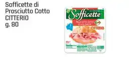Supermercati Dok Sofficette di Prosciutto Cotto CITTERIO offerta