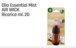 Supermercati Dok Olio Essential Mist AIR WICK Ricarica offerta