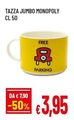 Famila TAZZA JUMBO MONOPOLY CL 50 offerta