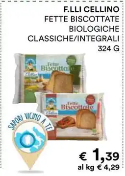 Coop F.LLI CELLINO FETTE BISCOTTATE BIOLOGICHE CLASSICHE/INTEGRALI offerta