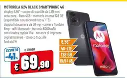 Famila MOTOROLA G24 BLACK SMARTPHONE 4G offerta