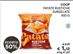 Coop COOP PATATE RUSTICHE SURGELATE offerta