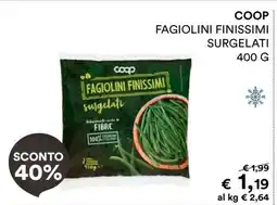 Coop COOP FAGIOLINI FINISSIMI SURGELATI offerta