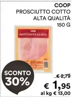 Coop COOP PROSCIUTTO COTTO ALTA QUALITÀ 150 G offerta