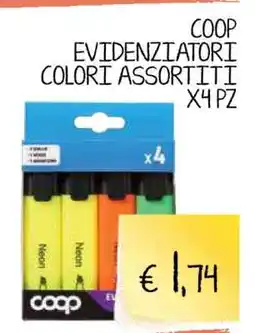 Coop COOP EVIDENZIATORI COLORI ASSORTITI X4 PZ offerta