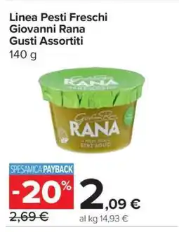 Carrefour Linea Pesti Freschi Giovanni Rana Gusti Assortiti offerta