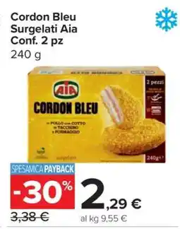 Carrefour Cordon Bleu Surgelati Aia Conf. 2 pz offerta