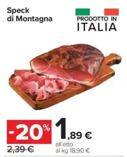 Carrefour Speck di Montagna offerta